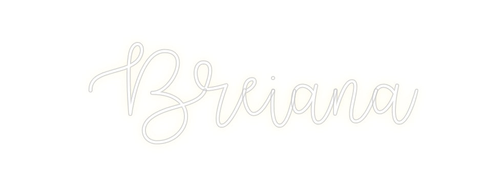 Custom Neon: Breiana